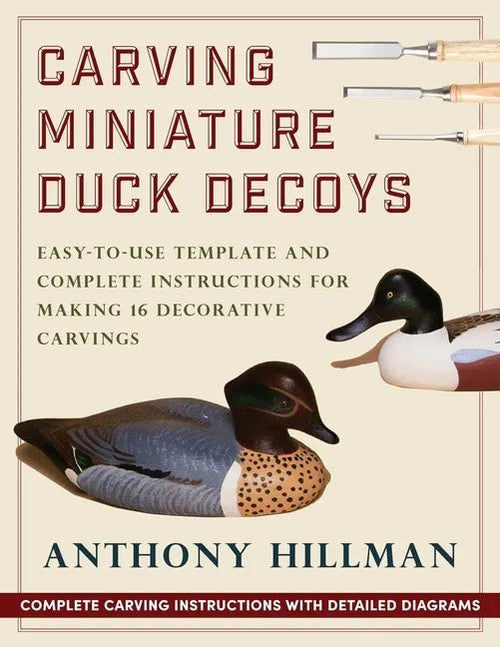 Carving Miniature Duck Decoys - Paperback - SNOODBANGER customs