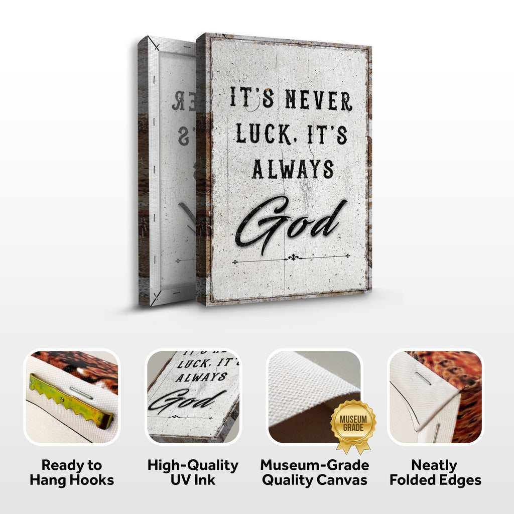 It's Never Luck, It's Always God Faith Wall Art - SNOODBANGER customs