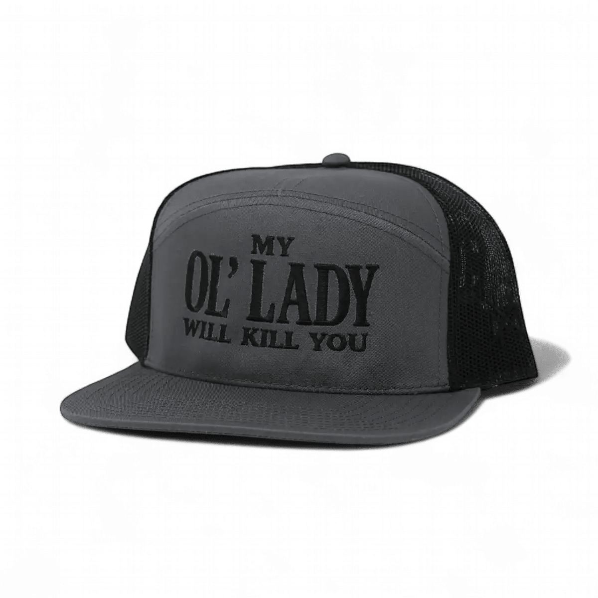 My Ol Lady Will Kill You Snapback Hat - SNOODBANGER customs