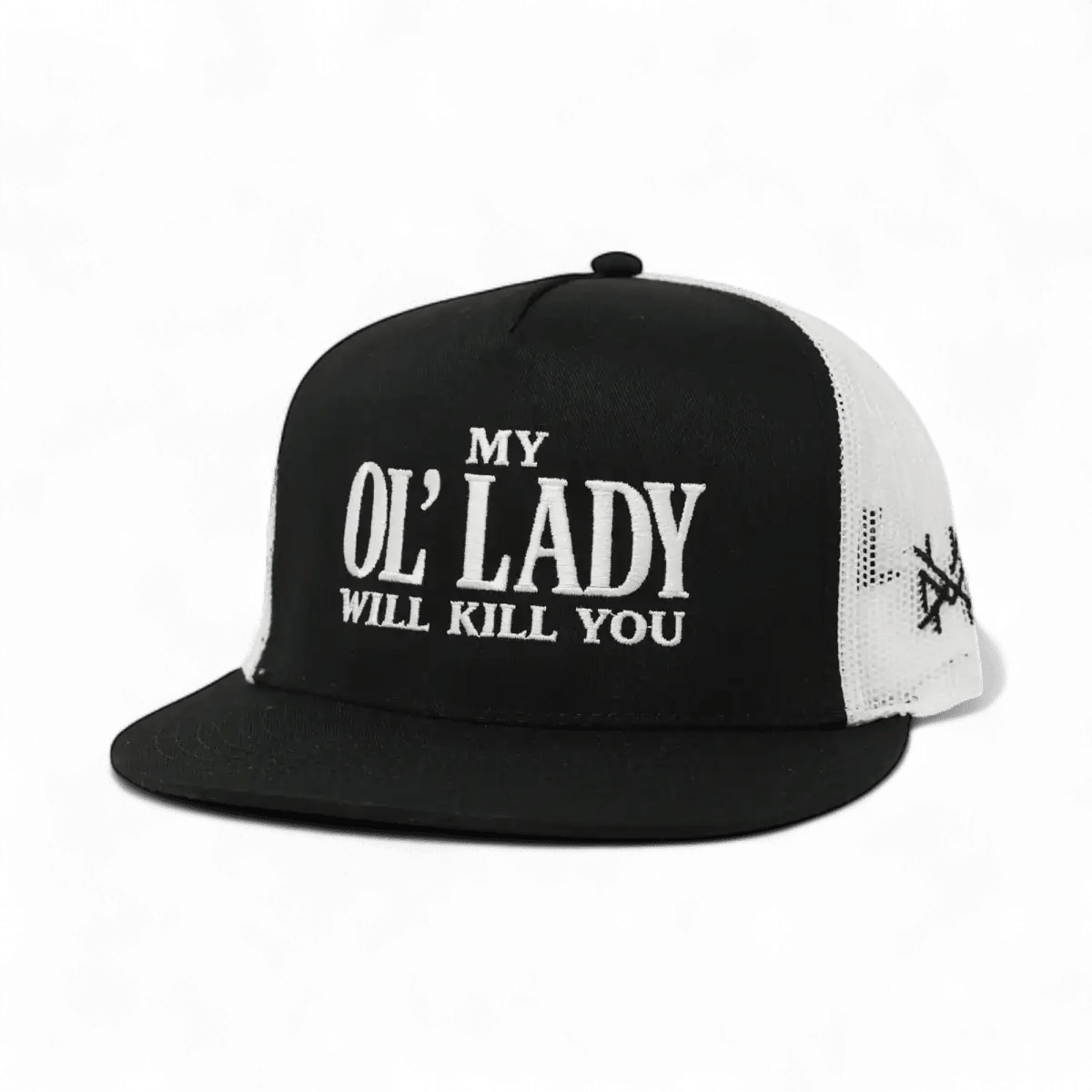 My Ol Lady Will Kill You Snapback Hat - SNOODBANGER customs