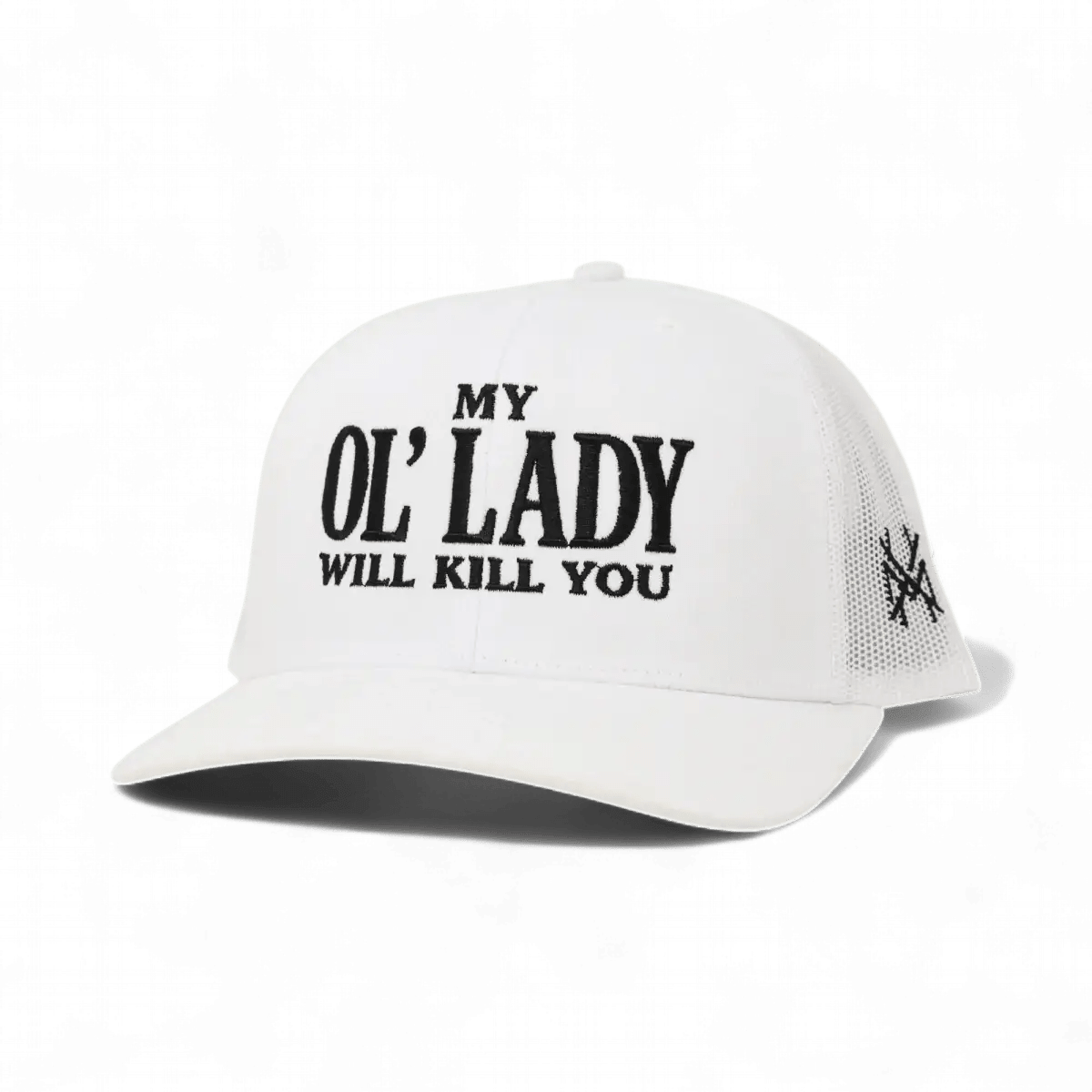 My Ol Lady Will Kill You Snapback Hat - SNOODBANGER customs