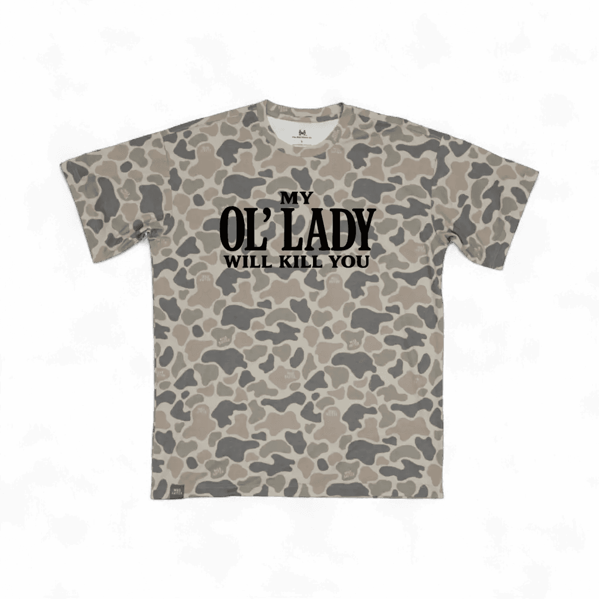 My Ol' Lady Will Kill You T-Shirt - SNOODBANGER customs