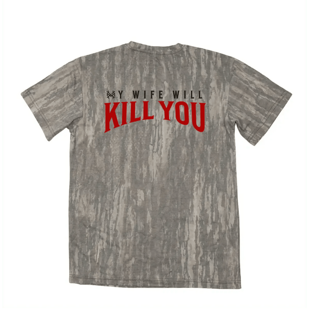 My Wife Will Kill You T-Shirt - SNOODBANGER customs