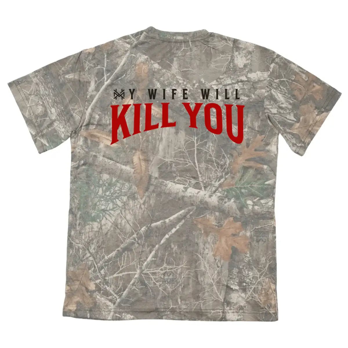 My Wife Will Kill You T-Shirt - SNOODBANGER customs