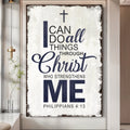 Philippians 4:13 - I Can Do All Things Through Christ Faith Sign II - SNOODBANGER customs