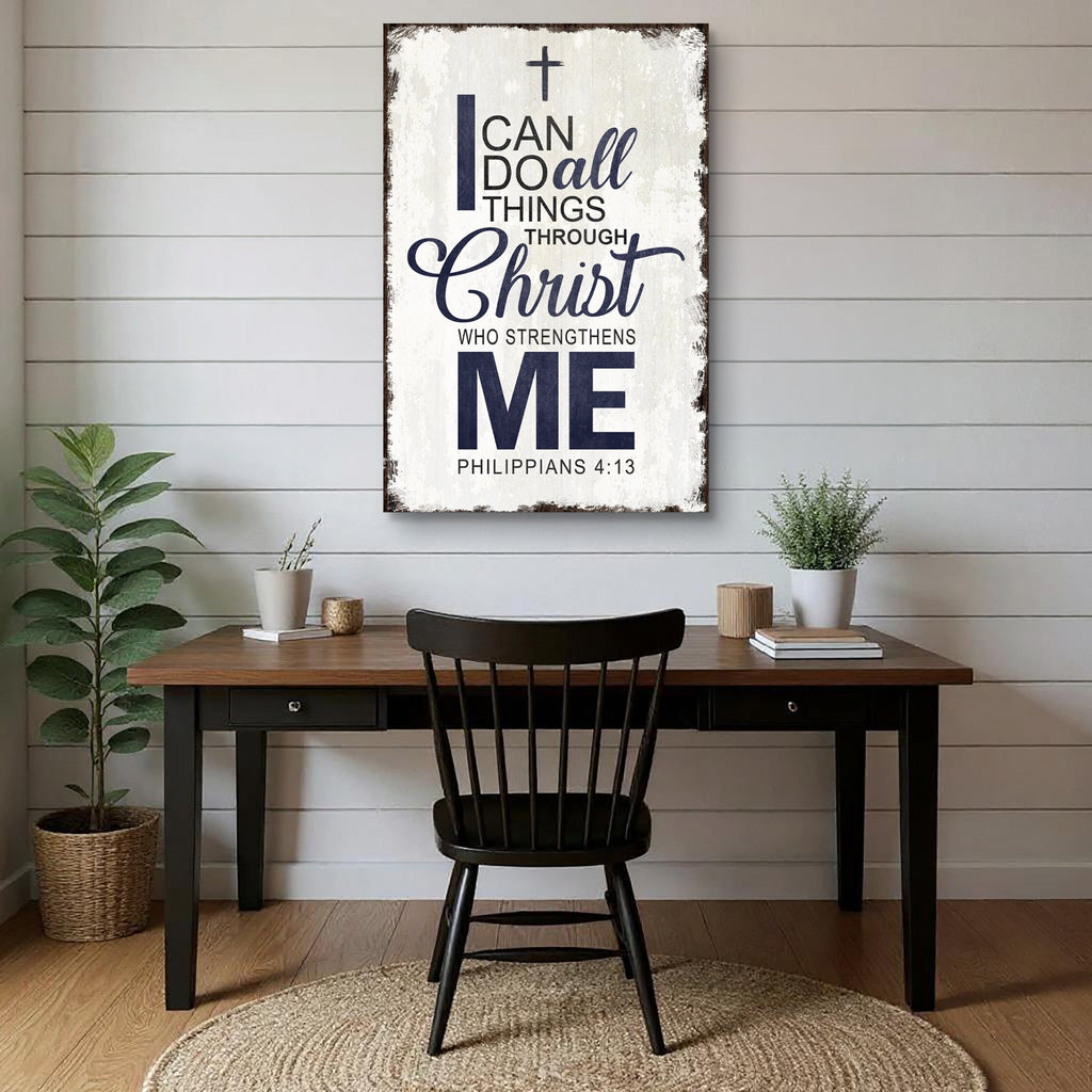 Philippians 4:13 - I Can Do All Things Through Christ Faith Sign II - SNOODBANGER customs