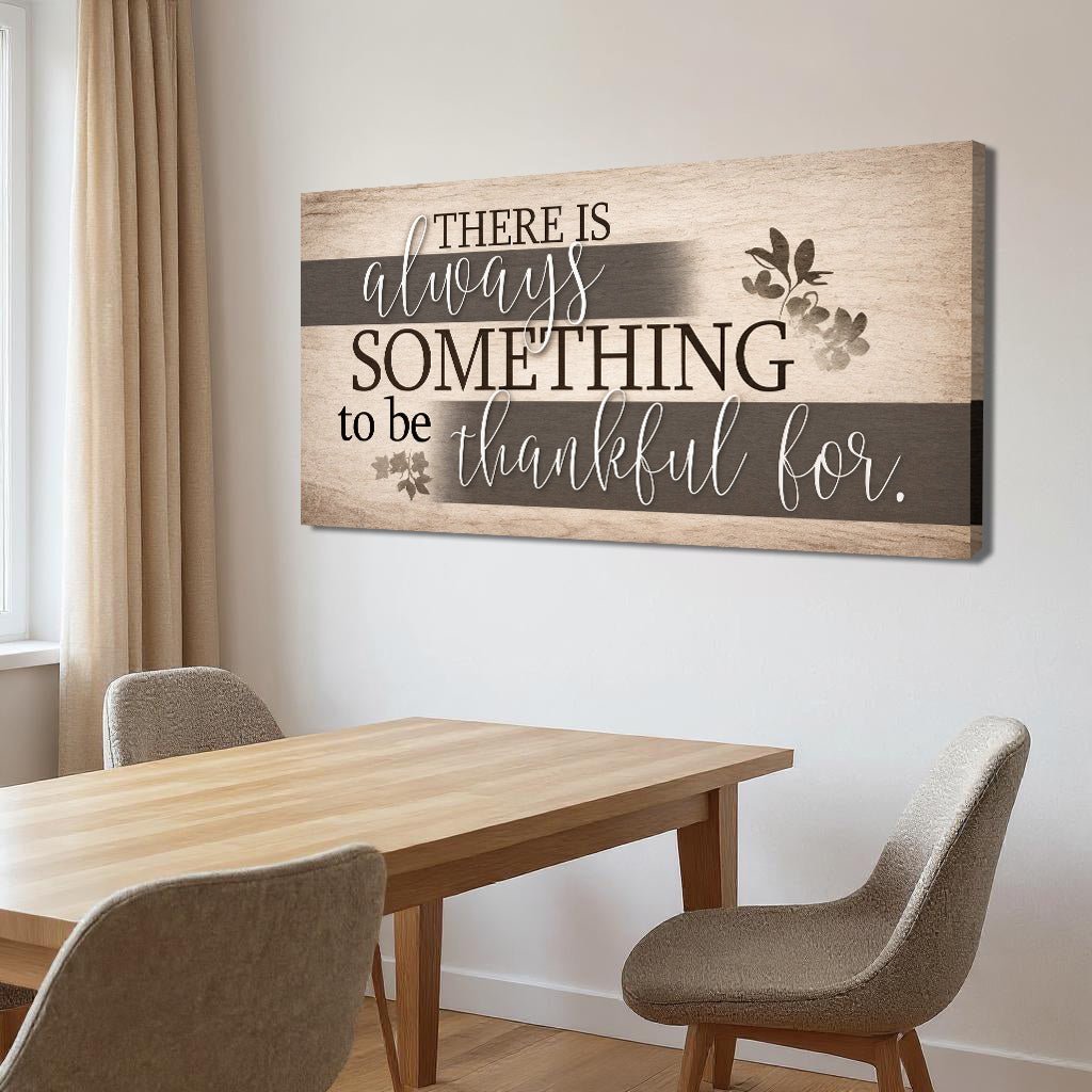 Something To Be Thankful Faith Wall Sign - SNOODBANGER customs