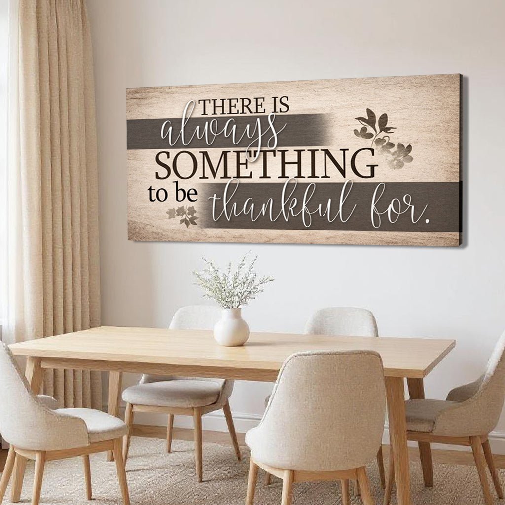 Something To Be Thankful Faith Wall Sign - SNOODBANGER customs