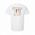 Spent My Dollar on Beer T-Shirt - SNOODBANGER customs